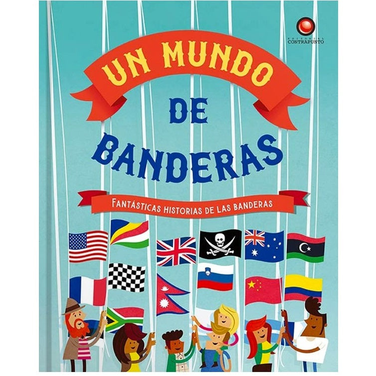 Un mundo de banderas Un mundo de banderas